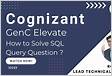 Cognizant GenC Elevate SQL Query Question 2023